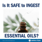 ingesting essential oils