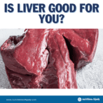 is liver good for you